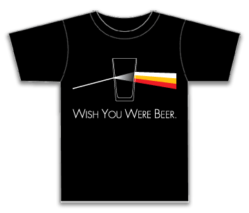 Wish You Were Beer Shirt